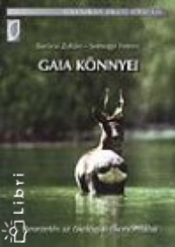 Barcsi Zoltn  Somogyi Ferenc (szerk.) - Gaia knnyei - Bevezets az kolgiai konmiba