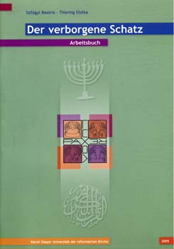 Der verborgene Schatz - Arbeitsbuch (munkaf�zet)