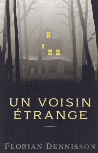 Un voisin trange