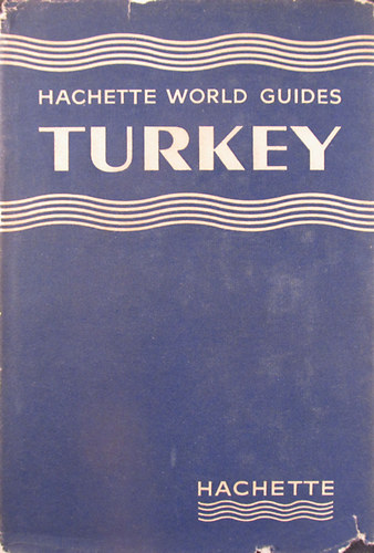 Turkey - Hachette World Guides