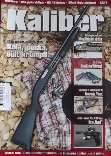 Vass Gbor  (szerk.) - Kaliber - nvdelmi, vadsz-, katonai- s sportfegyverek felhasznlsval hivatsszeren foglalkoz szemlyek szaklapja / 175.