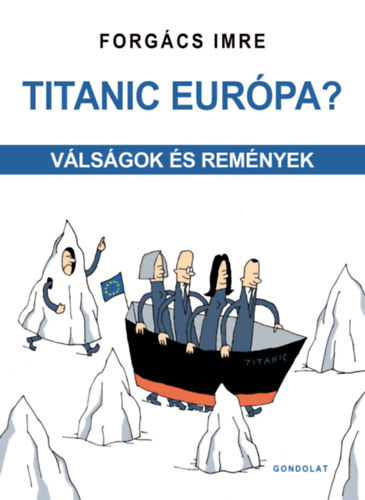 Titanic Eurpa?