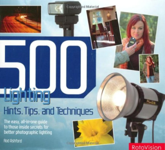500 Lighting Hints, Tips, and Techniques