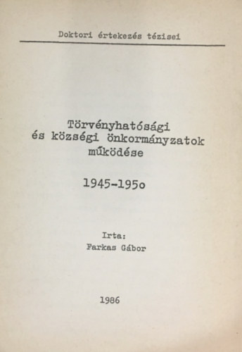 Trvnyhatsgi s kzsgi nkormnyzatok mkdse 1945-1950