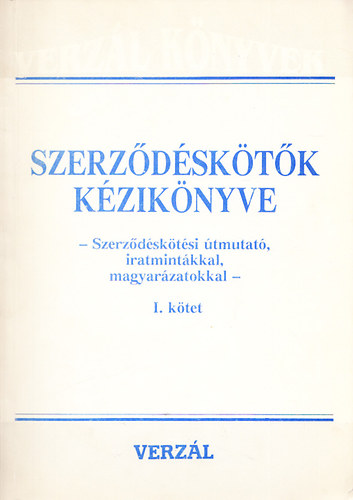 Etal.; Dr. Bodor Mria - Szerzdsktk kziknyve I-II.