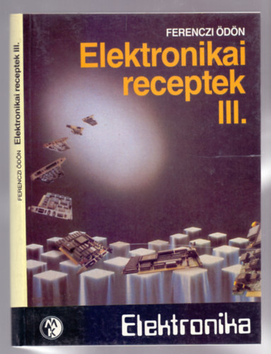 Elektronikai receptek III.