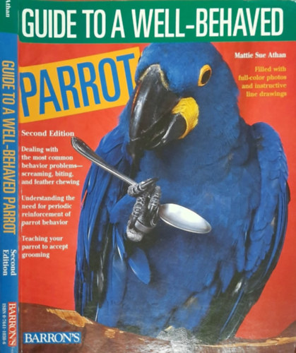 MattieSue Athan - Guide to a Well-Behaved Parrot