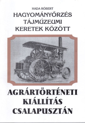 Hagyomnyrzs tjmzeumi keretek kztt