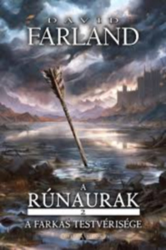 A R�naurak 1-2. (A legf�bb - A farkas testv�ris�ge)