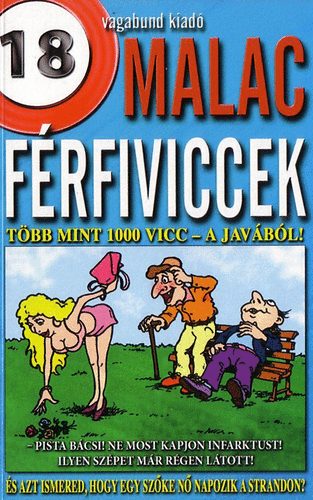 Malac frfiviccek - Tbb mint 1000 vicc a javbl!