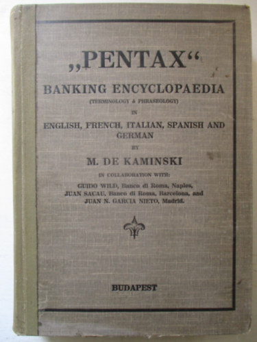"PENTAX" Banking encyclopaedia in english, french, italian, spanish and german (5 nyelv bankenciklopdia