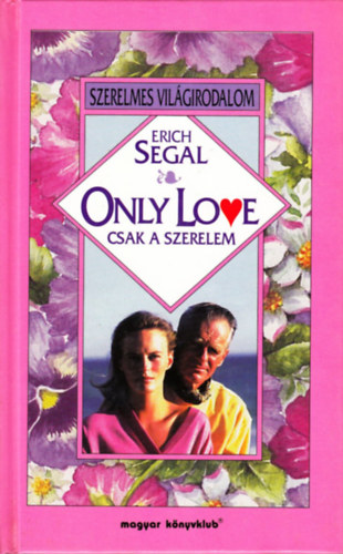 Only Love (Csak szerelem)