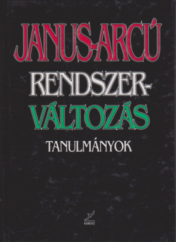 Janus-arc rendszervltozs-Tanulmnyok