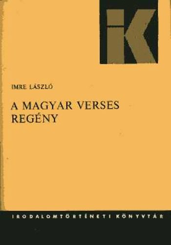 Imre Lszl - A magyar verses regny