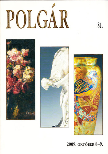 Polgr Galria: 81. szi Mvszeti Aukci 2009. oktber 8-9.