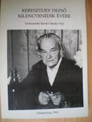 Kovcs Sndor Ivn - Kereszturi Dezs kilencvenedik vre