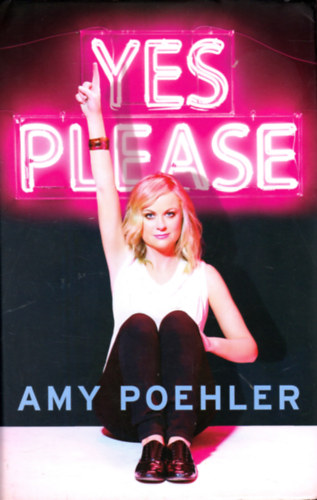 Amy Poehler - Yes Please