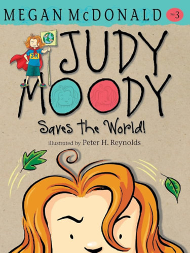 Megan McDonald - Judy Moody Saves the World!