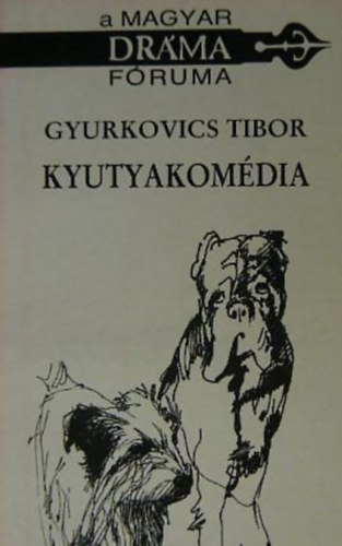 Gyurkovics Tibor - Kutyakomdia - sok zenvel, egy sznettel