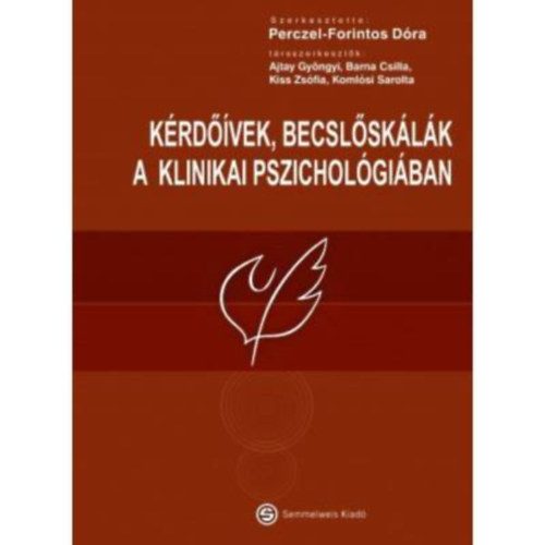 Krdvek, becslsklk a klinikai pszicholgiban