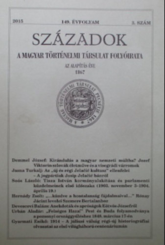 Szzadok. A Magyar Trtnelmi Trsulat folyirata. 2015. 149. vfolyam. 3. szm