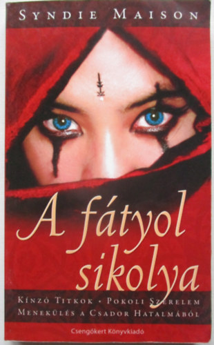 Syndie Maison - A ftyol sikolya