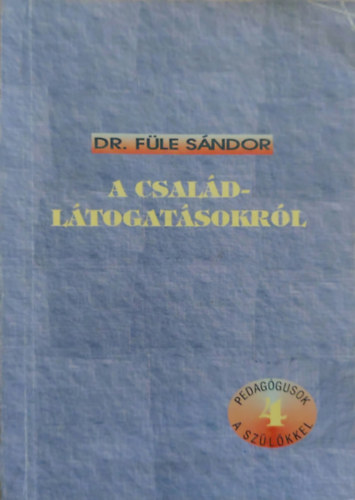 A csaldltogatsokrl