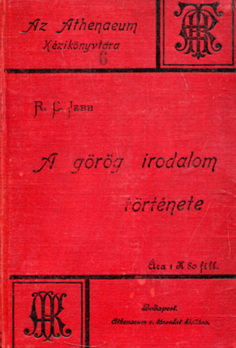 R.C. Jebb - A grg irodalom trtnete