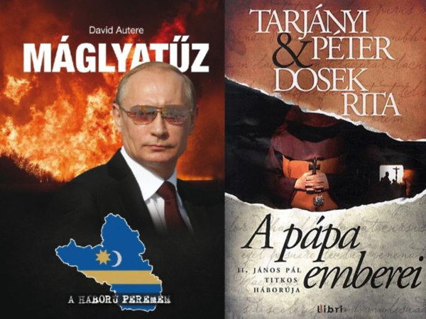 2 db politikai regny: Mglyatz - A hbor peremn + A ppa emberei - II. Jnos Pl titkos hborja
