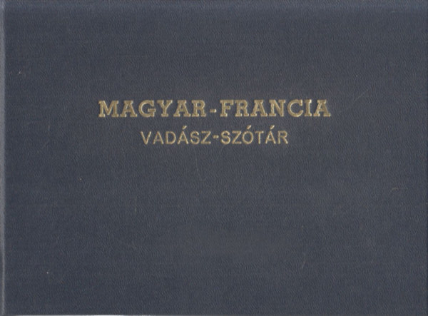 Magyar-francia vadsz-sztr