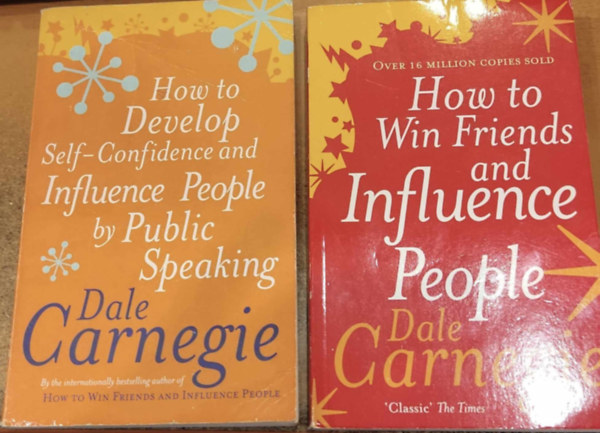 2 db Dale Carnegie: How to Develop Self-Confidence and Influence People by Public Speaking + How to Win Friends and Influence People