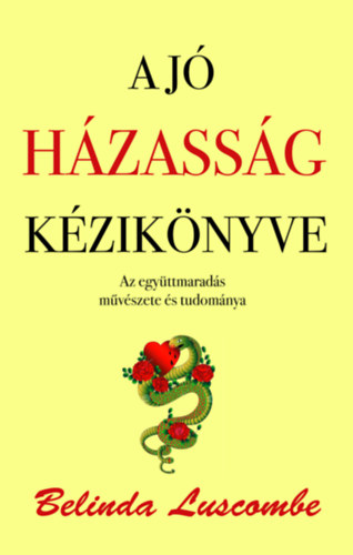 A j hzassg kziknyve