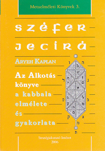 Aryeh Kaplan - Sz�fer Jec�r� (Az Alkot�s k�nyve)