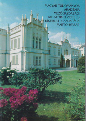 Magyar Tudomnyos Akadmia Mezgazdasgi Kutatintzete s ksrleti Gazdasga Martonvsr