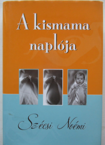 A kismama napl�ja
