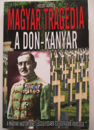 Magyar trag�dia - A Don-Kanyar