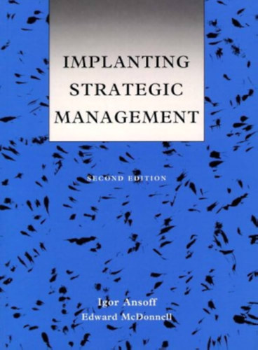 Implanting Strategic Management