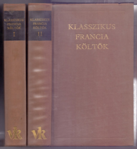 Klasszikus francia k�lt�k I-II.