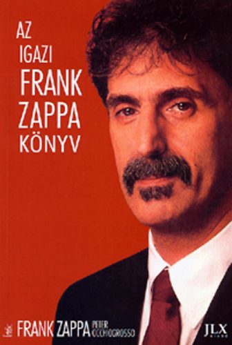 Az igazi Frank Zappa knyv
