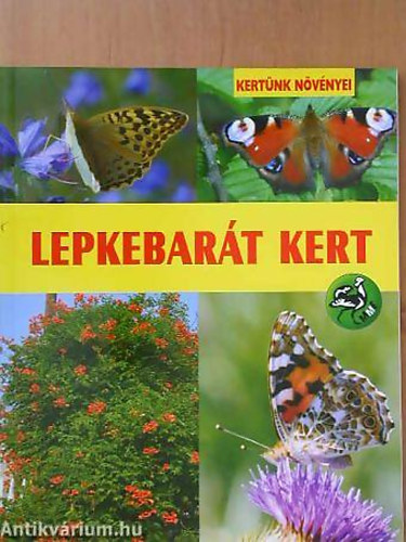 Lepkebart kert -  Sorozatcm:Kertnk nvnyei