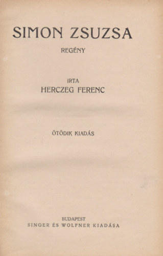 Herczeg Ferenc - Simon Zsuzsa