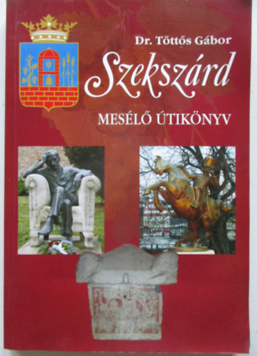 Szeksz�rd - Mes�l� �tik�nyv