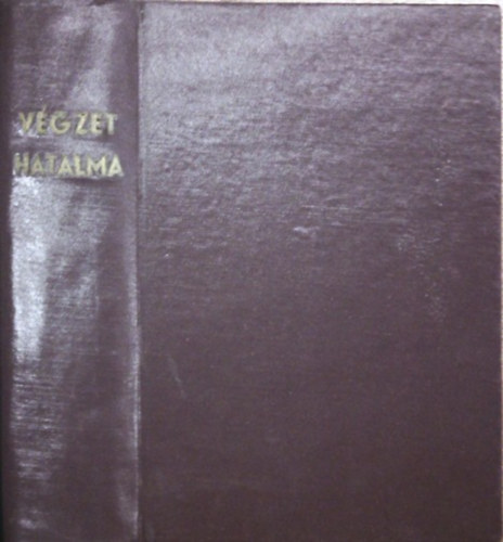 Vgzet hatalma I-III. (egybektve)