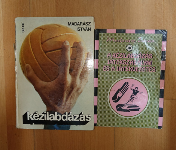 Madar�sz Istv�n - 2 k�nyv a k�zilabd�z�sr�l: A k�zilabd�z�s j�t�kszab�lyai �s a j�t�kvezet�s, K�zilabd�z�s