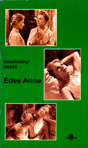 Kosztolnyi Dezs    ( des Anna )