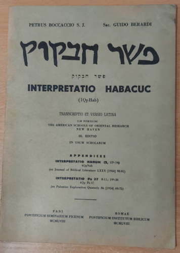 Interpretatio Habacuc. Transcriptio et versio latina cum permissione The American Schools of Oriental Research, New Haven