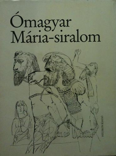 Helikon Kiad - magyar Mria-siralom