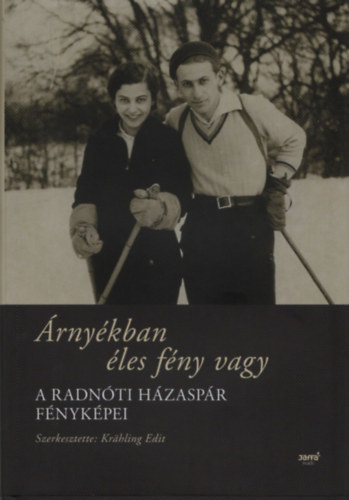 rnykban les fny vagy - A Radnti hzaspr fnykpei