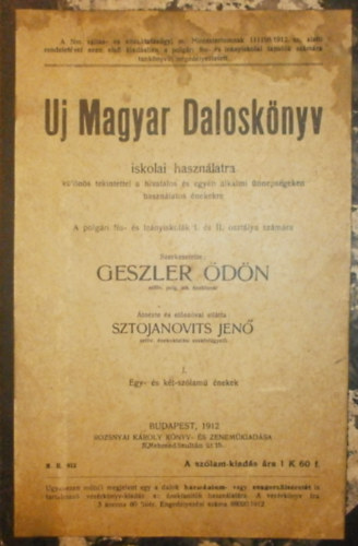 Geszler �d�n  (szerk.) - Uj Magyar Dalosk�nyv - iskolai haszn�latra