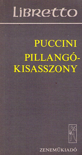 Puccini - Pillangkisasszony